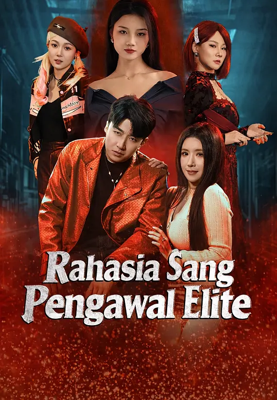 (Dub)Rahasia Sang Pengawal Elite