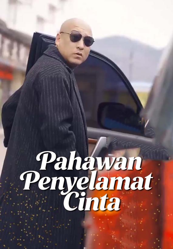 Pahlawan Penyelamat Cinta