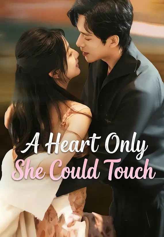 A Heart Only She Could Touch