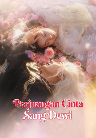 Perjuangan Cinta Sang Dewi